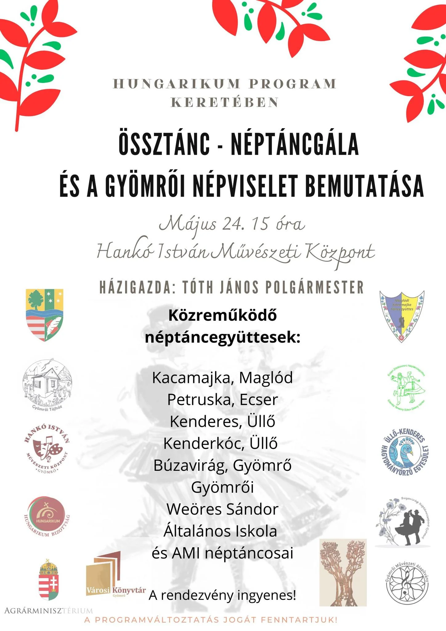 ÖSSZTÁNC - Néptáncgála és a gyömrői népviselet bemutatása a Gyömrői Tájház szervezésében