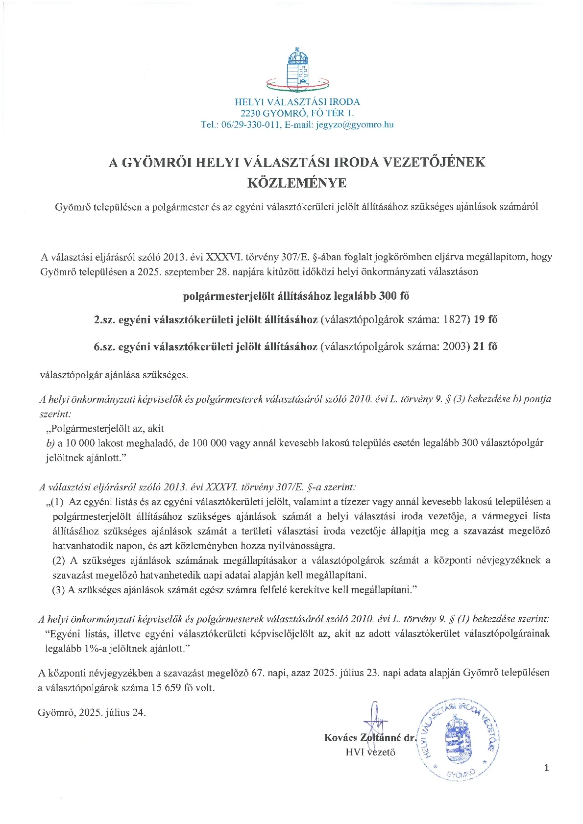 A Helyi Választási Iroda Vezetőjének közleménye Gyömrő településen a polgármesterjelölt és az egyéni választókerületi jelölt állításához szükséges ajánlások számáról