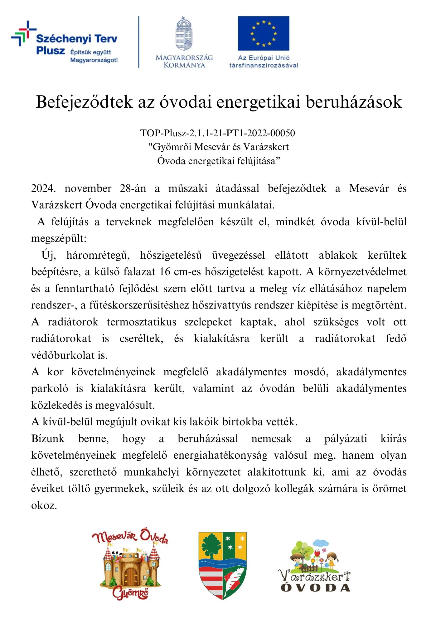 Gyömrő_Város_Önkormányzata_24279_millió_forint_támogatást_nyert_a_TOP-Plusz-2.1.1-21-PT1-2022-00050_azonosító_számú_Gyömrői_Mesevár_és_Varázskert_Óvoda_energetikai_felújítása_elnevezésű_pályázat.png